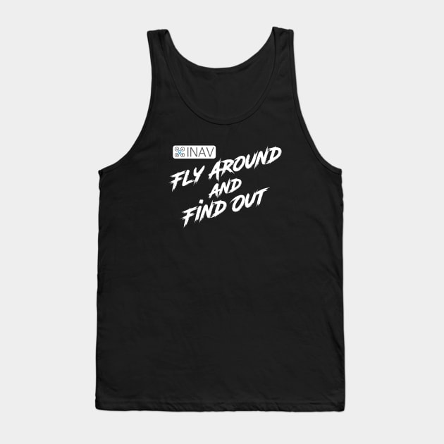 Fly Around and Find Out Tank Top by erock